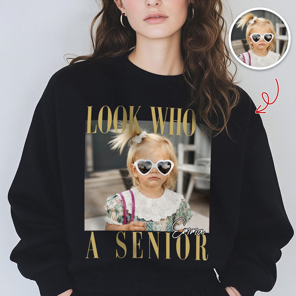 Custom Photo Look Who's A Senior Dark Shirt - Back To School Gift CH07 180270