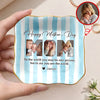 Custom Photo Happy Mother's Day To Mom Happy Mother's Day Ring Dish HA75 920778