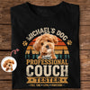 Personalized Professional Couch Tester Dark Shirt Gift For Dog Lovers HO82 902442