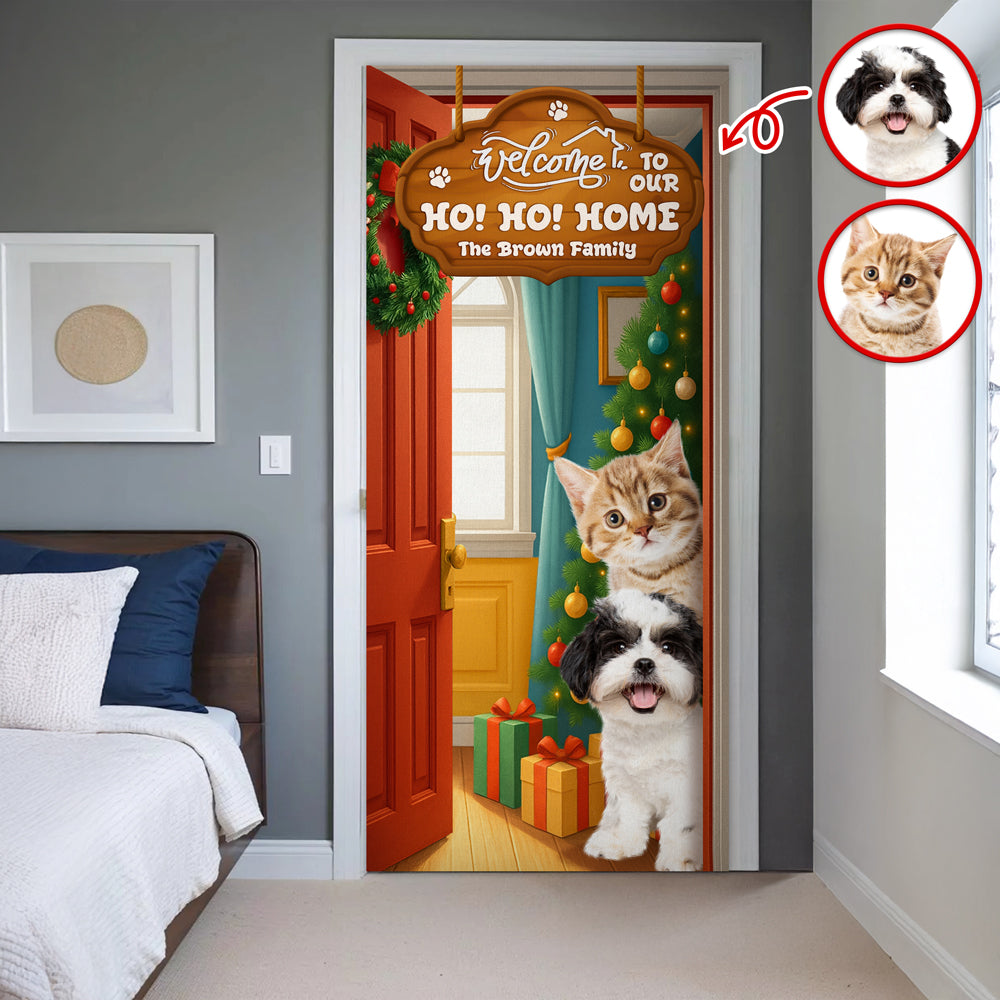 Custom Photo Welcome To My Ho!Ho!Home Door Cover Christmas Gift For Dog Lover CH07 899402