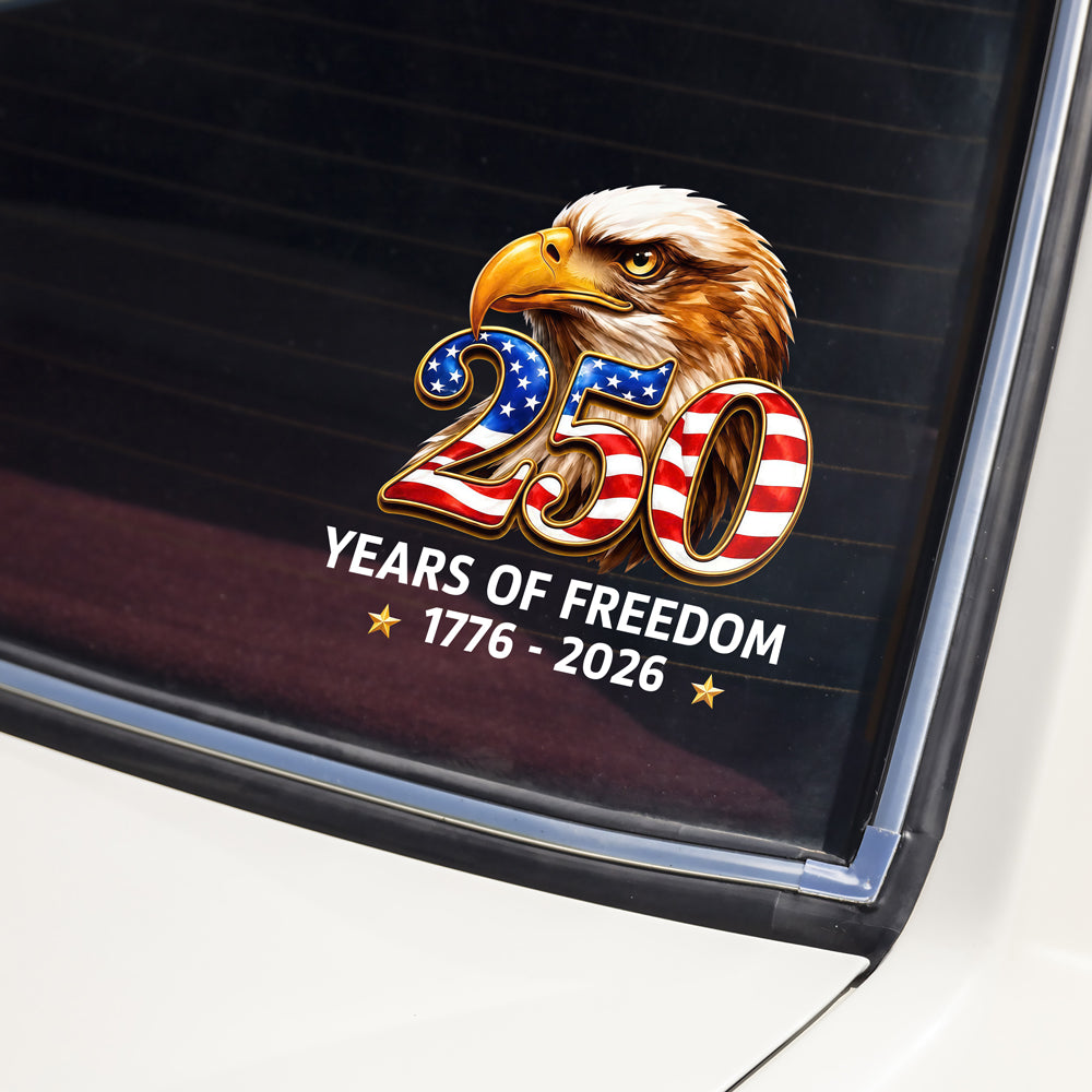 Patriotic Eagle 250 Years of Freedom Car Window Decal Sticker CH07 911686
