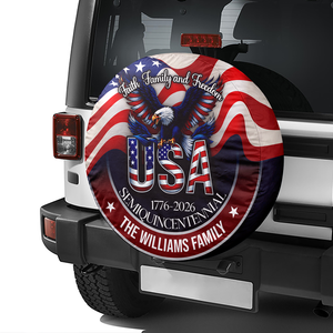 Faith, Family & Freedom America 250 Years Tire Cover Patriotic Decor Gift CH07 910286
