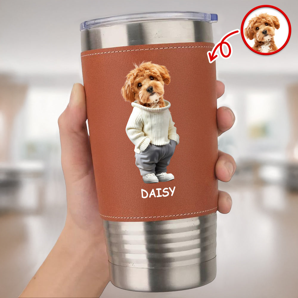 Custom Photo And Name Me Dog Cat Leather Tumbler HA75 897600