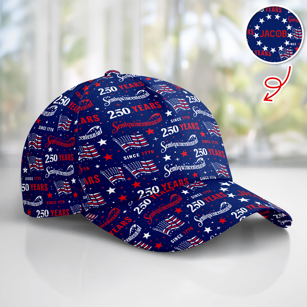 Custom Name USA 250 Years Anniversary Semiquincentennial 1776–2026 Patriotic Classic Cap HO82 902206