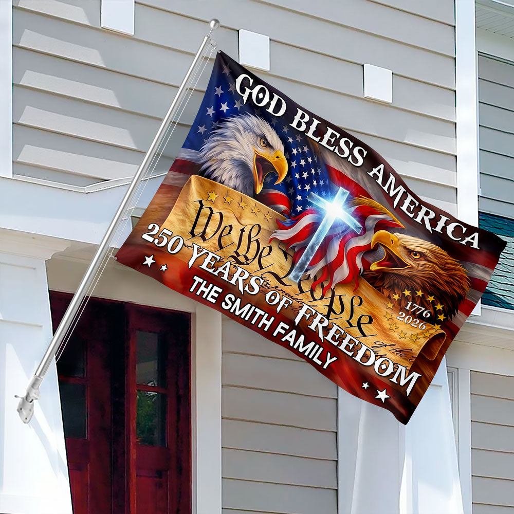 Personalized 250 Years God Bless America House Flag – USA 1776–2026 Patriotic Garden Flag Outdoor Decor HO82 902204