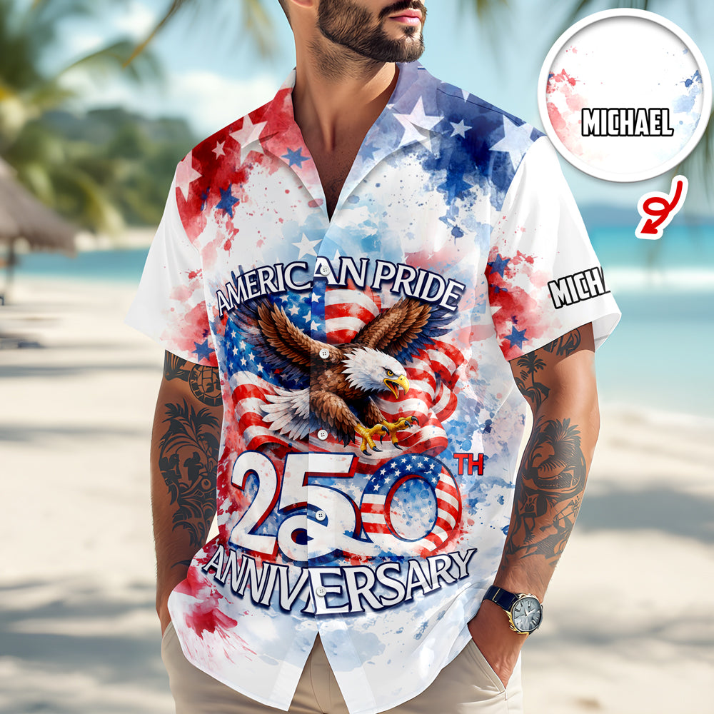 Custom Name American Pride Patriotic 250th Anniversary Eagle 1776–2026 Hawaii Shirt HO82 901212