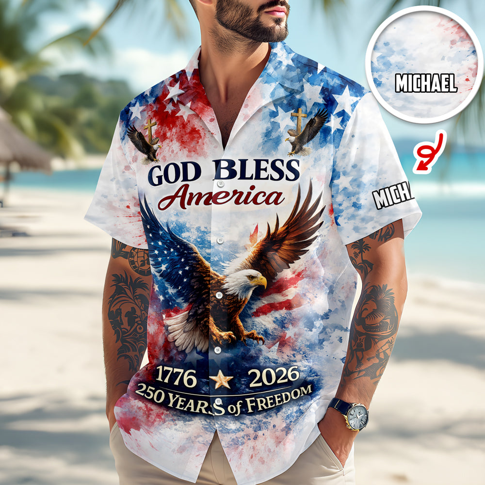 Custom Name Patriotic 250th Anniversary God Bless America Eagle 1776–2026 Hawaii Shirt HO82 901214