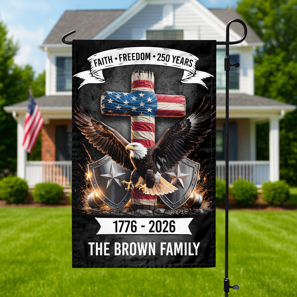 Personalized 250 Years of Freedom, 1776 - 2026 Eagle Patriotic Garden Flag HO82 901280