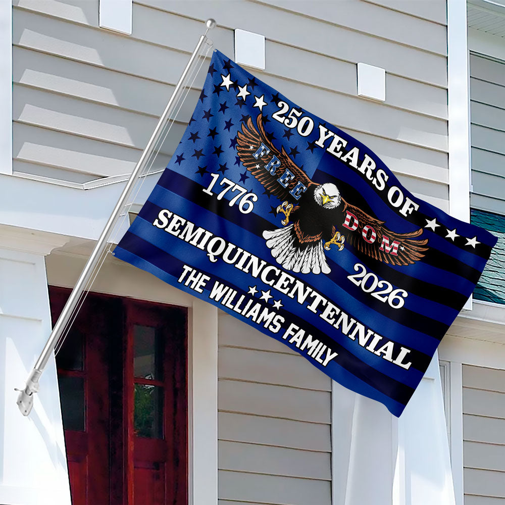 Custom Family Name Unites State 250 Years Of Freedom Semiquincentennial House Flag LM32 897555