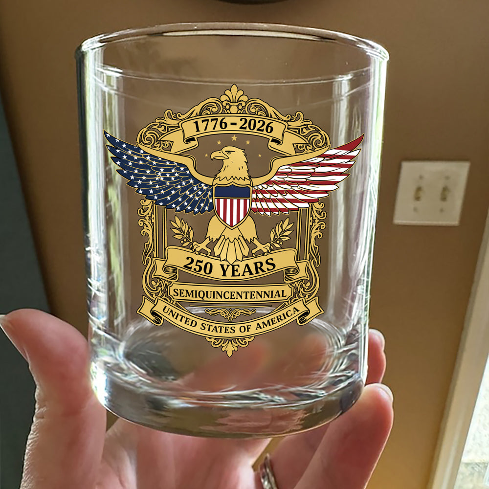 Honoring 250 Years Of Liberty America 250Th Anniversary Whiskey Glass CH07 910280