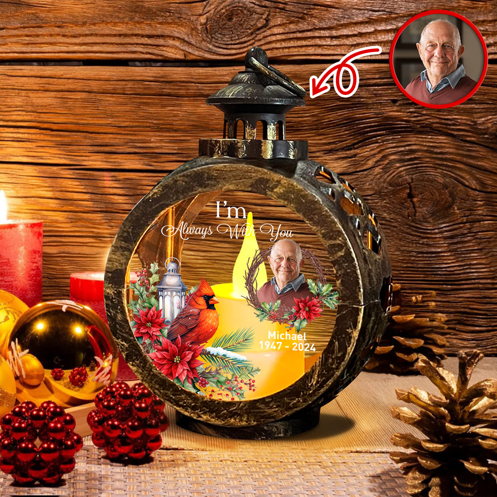 Custom Photo I Am Always With You Memorial Candlelight Lantern Ornament HO82 894974