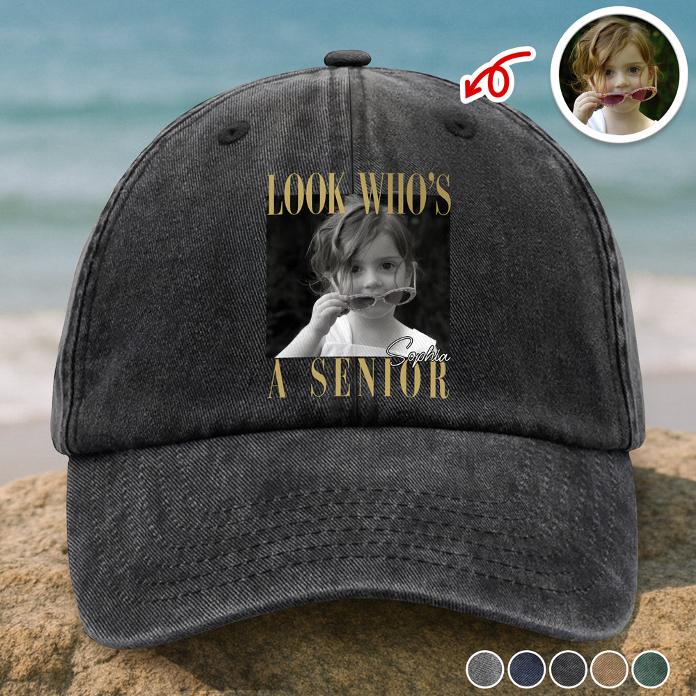 Custom Photo Look Who's A Senior Washed Denim Baseball Cap - Back To School Gift CH07 180318
