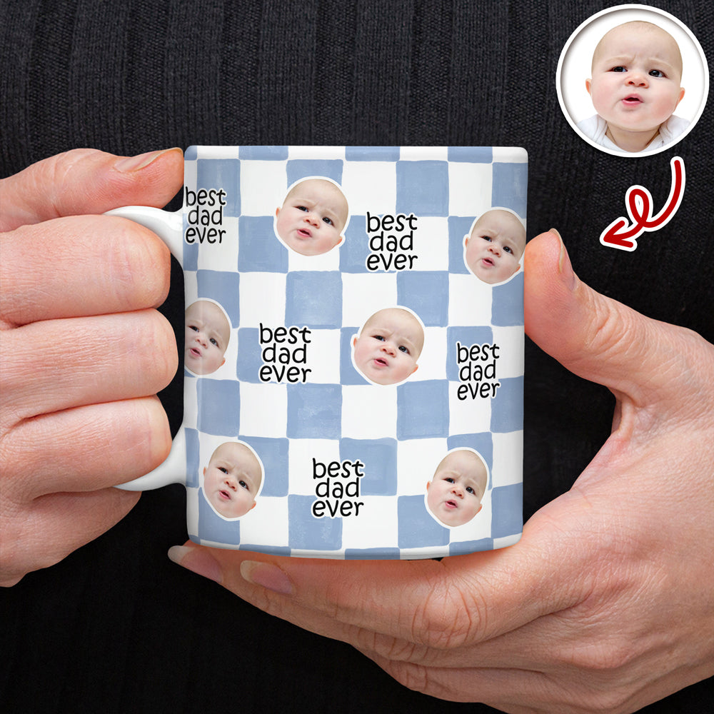 Custom Baby Face Best Dad, Mom Ever Print Full Mug - Personalized Gift for Parents LM32 899783