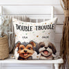 We're The Trouble Dog Pillow Personalized Gift HO82 893514