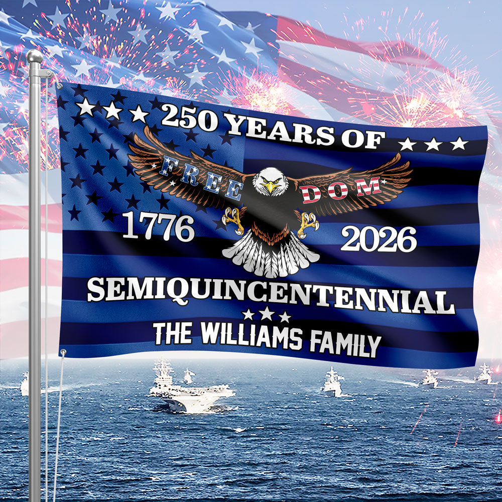 Custom Family Name Unites State 250 Years Of Freedom Semiquincentennial House Flag LM32 897555
