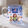 Custom Dog Mom & 3D Dog US Flag Gradient Glass Mug HO82 901916