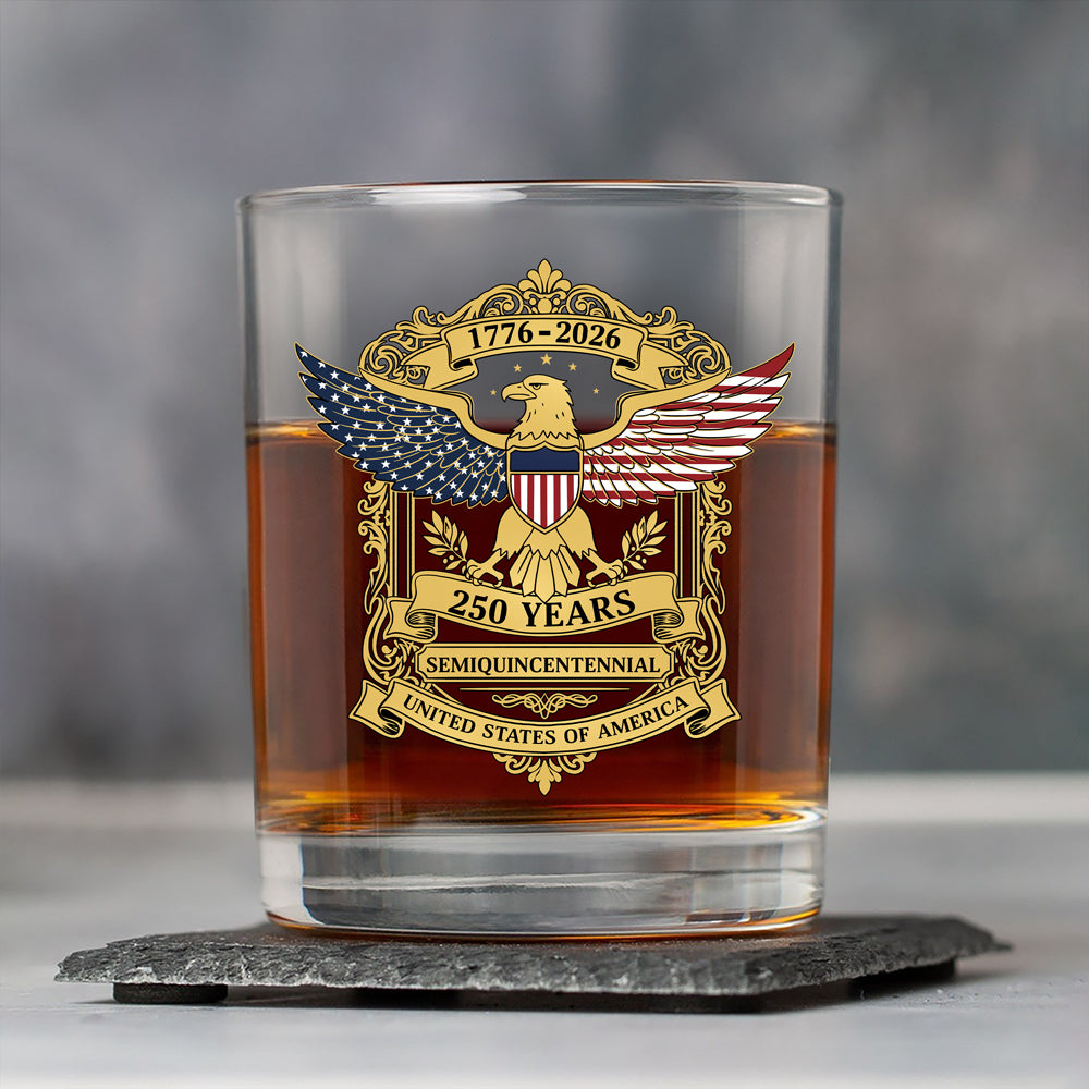 Honoring 250 Years Of Liberty America 250Th Anniversary Whiskey Glass CH07 910280