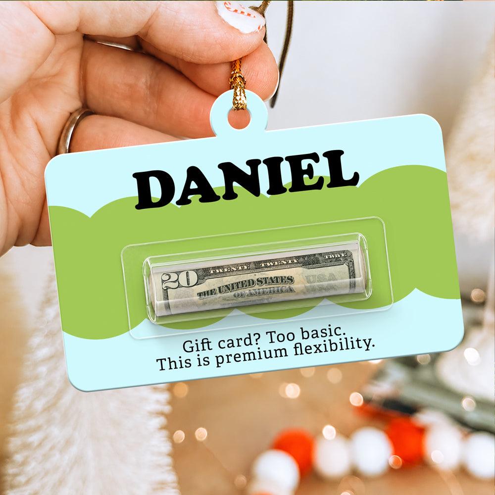 Custom Name Christmas Gift for Family & Friends Money Holder Ornament LM32 670381