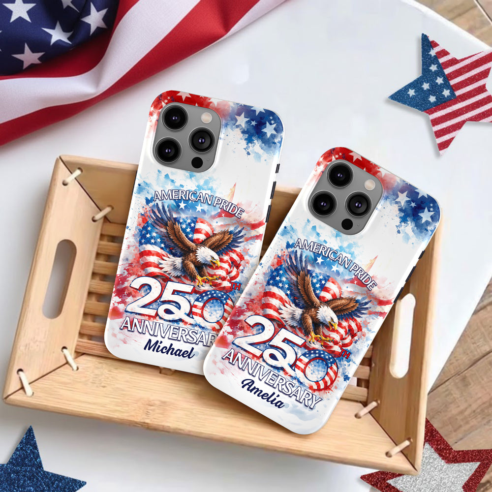 Custom Name American Pride Patriotic 250th Anniversary Eagle 1776–2026 Phone Case HO82 901204