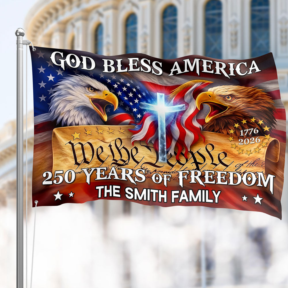 Personalized 250 Years God Bless America House Flag – USA 1776–2026 Patriotic Garden Flag Outdoor Decor HO82 902204