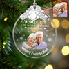 Custom Couple Photo Life Would Be Boring Without Me Metal Top Glass Ornament HO82 894700