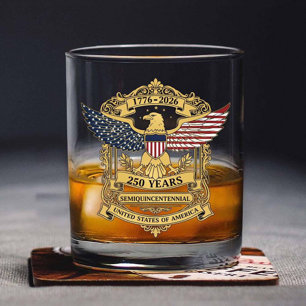Honoring 250 Years Of Liberty America 250Th Anniversary Whiskey Glass CH07 910280
