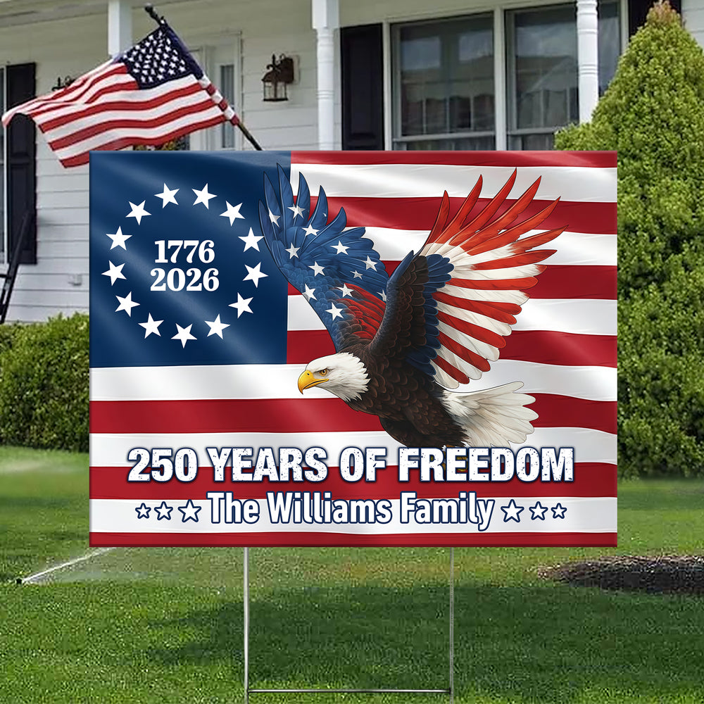 Personalized 250 Years of Freedom Flag | 1776–2026 Eagle Betsy Ross Grommet Yard Sign HO82 900944