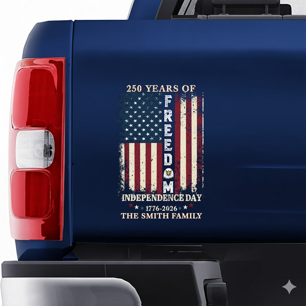 Custom Family Name 250 Years of Freedom 1776-2026 Independence Day Patriotic Car Decal Sticker HO82 900942