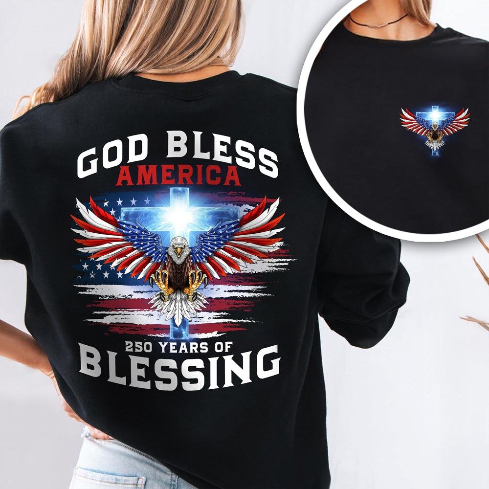 250 Years of Blessing Shirt, Patriotic God Bless America Eagle Back & Front Dark Shirt HO82 901054