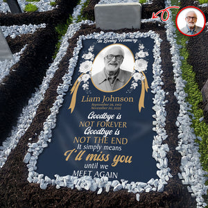 Custom Photo Goodbye Is Not Forever Memorial Grave Blanket LM32 897499