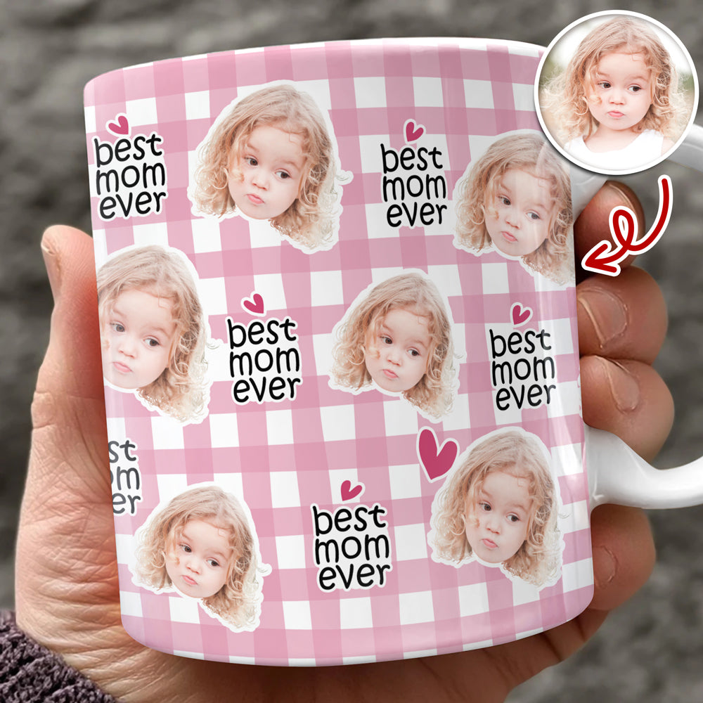 Custom Baby Face Best Mom Ever Print Full Mug - Personalized Gift for Mom, Grandma LM32 669021