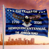 Custom Family Name Unites State 250 Years Of Freedom Semiquincentennial House Flag LM32 897555