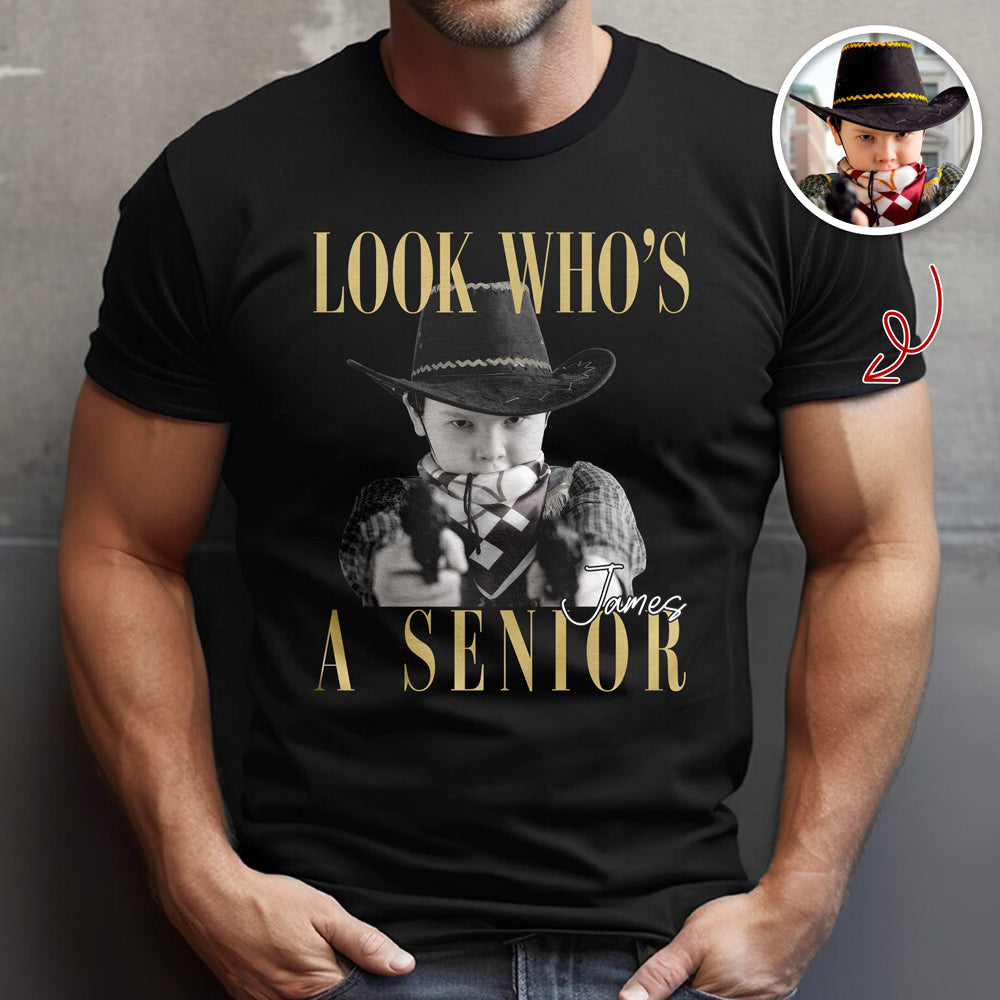 Custom Photo Look Who's A Senior Dark Shirt - Back To School Gift CH07 180270