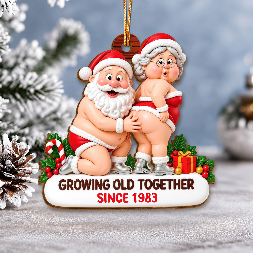 Custom Funny Santa Couple Growing Old Together Wooden Ornament LM32 670201