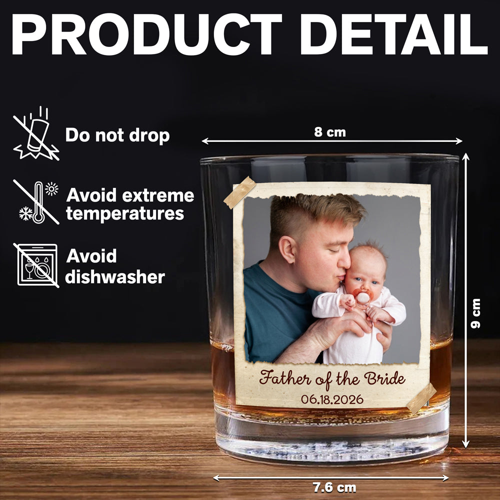 Custom Photo Father Of The Bride Whiskey Glass, Personalized Wedding Gift For Dad LM32 899997