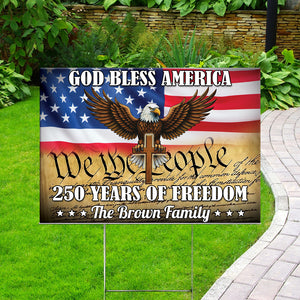 Personalized God Bless America 250 Years Of Freedom Yard Sign HO82 900902