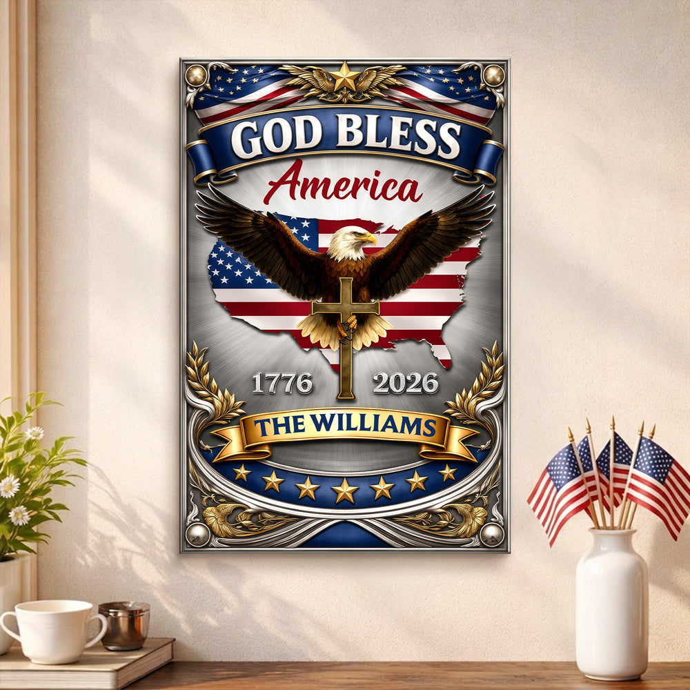 Custom Name 250th Anniversary God Bless America Eagle 1776–2026 Patriotic Metal Sign HA75 920840