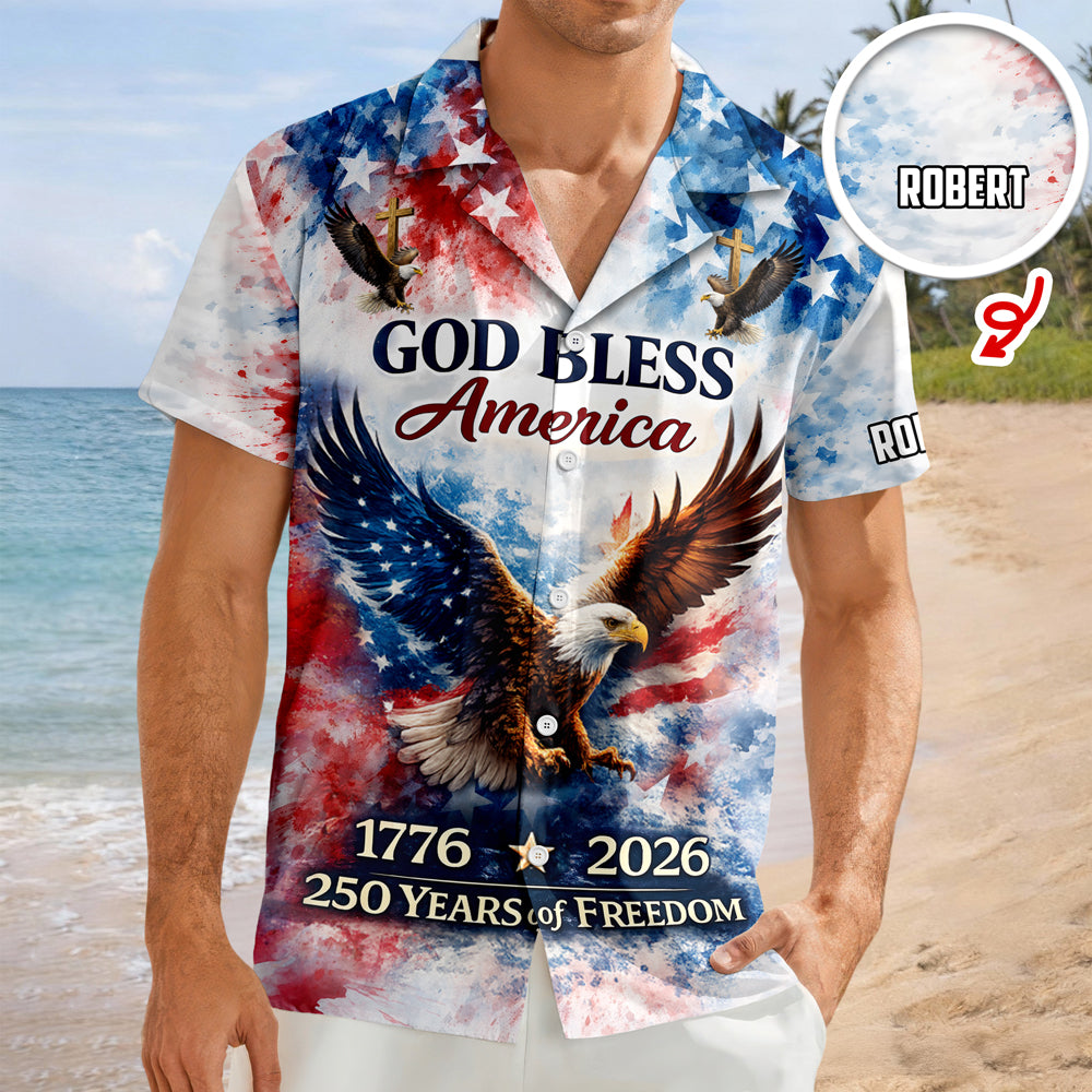 Custom Name Patriotic 250th Anniversary God Bless America Eagle 1776–2026 Hawaii Shirt HO82 901214