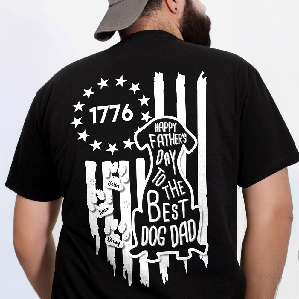 Custom Happy Father's Day To Best Dog Dad Besty Ross Flag Back Dark Shirt LM32 669283