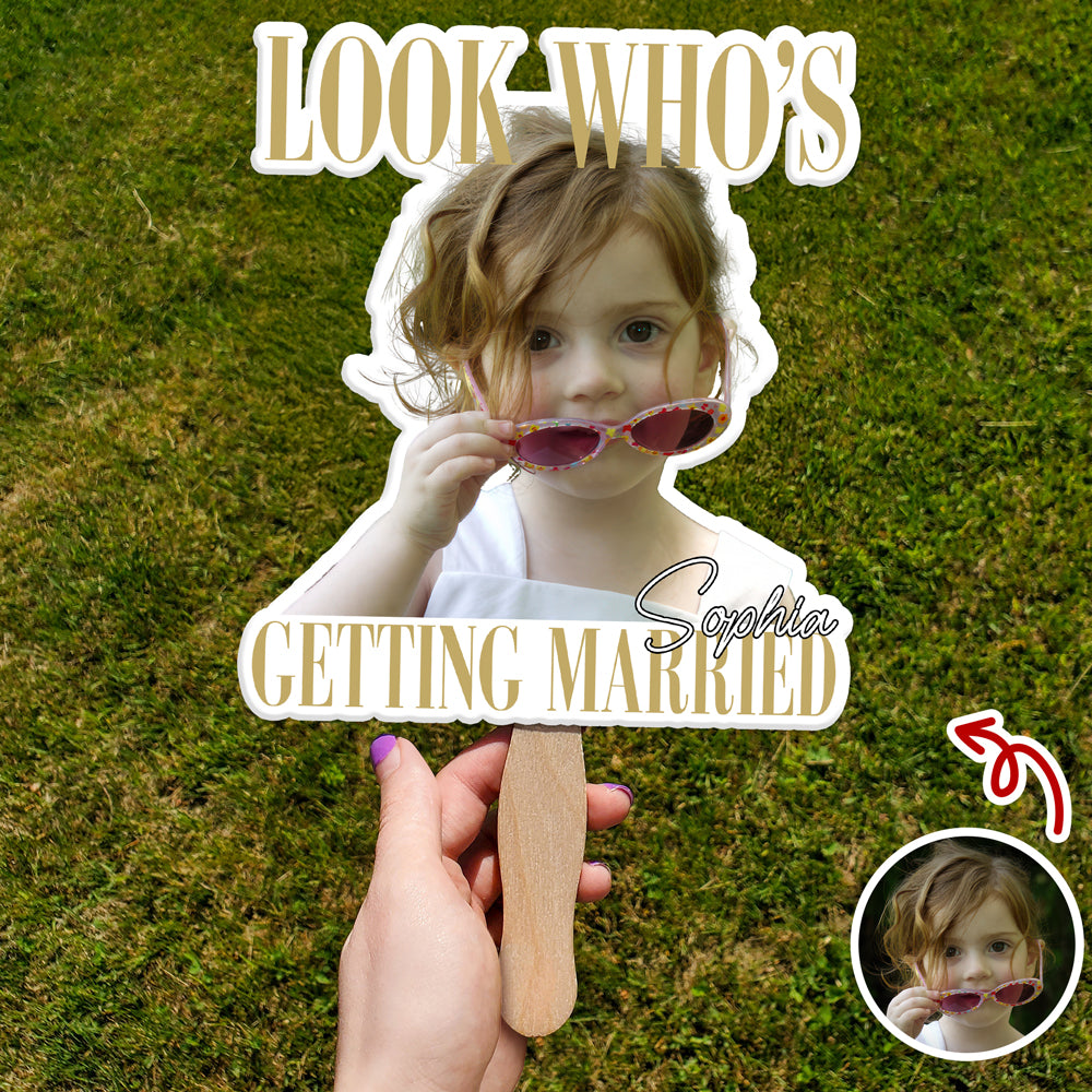Custom Photo Look Who's Getting Married Face Fan - Bachelorette Gift LM32 669595