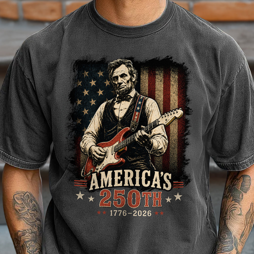 Abraham Lincoln Guitar Americas 250th Anniversary Comfort Shirt TH10 170127