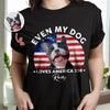Custom Photo Even My Dogs Love America 250 Dark Shirt HO82 894718