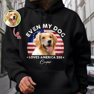 Custom Photo Even My Dogs Love America 250 Dark Shirt HO82 894718