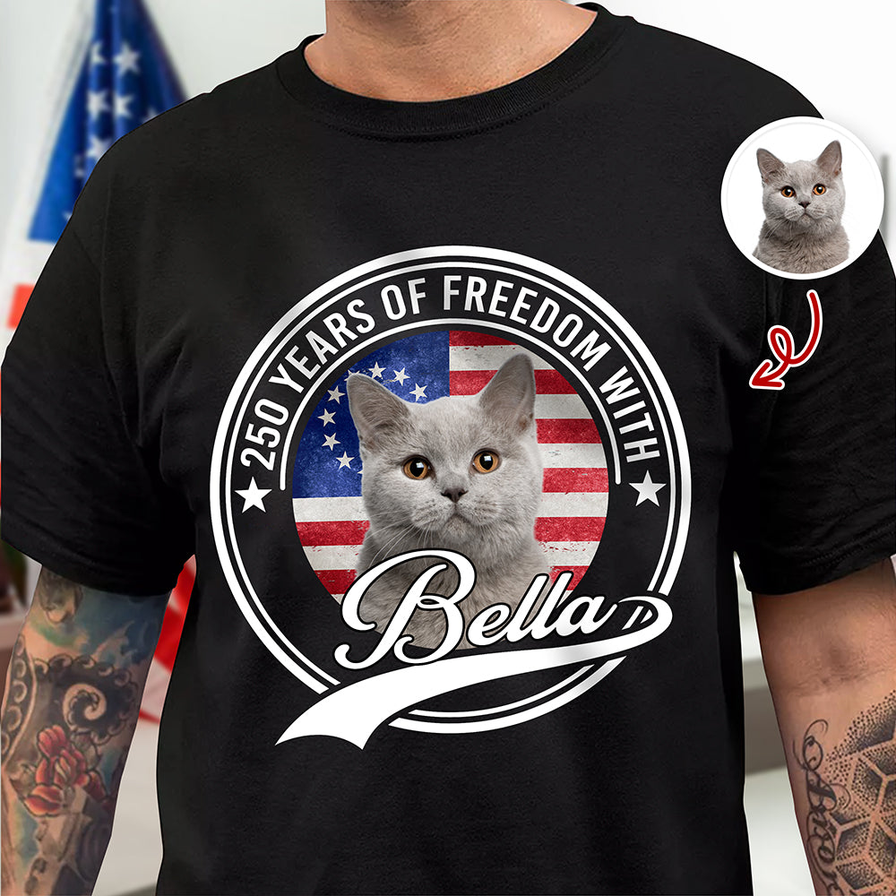 Custom Photo 250 Years Of Freedom With Dog Cat Dark Shirt HO82 894656