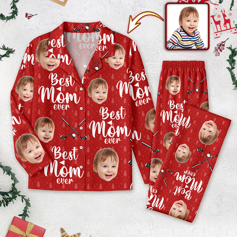 Custom Cute Photo Best Mom Ever Pajamas For Golf Loving LM32 895683