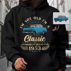 Custom Car Photo I'm Not Old I'm Classic Dark Shirt For Car Lovers CH07 896306