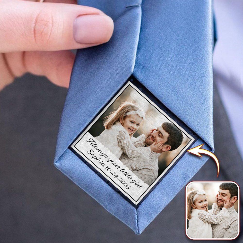Custom Photo Always Your Little Girl Tie Patch For Men Father of the Bride HA75 897900