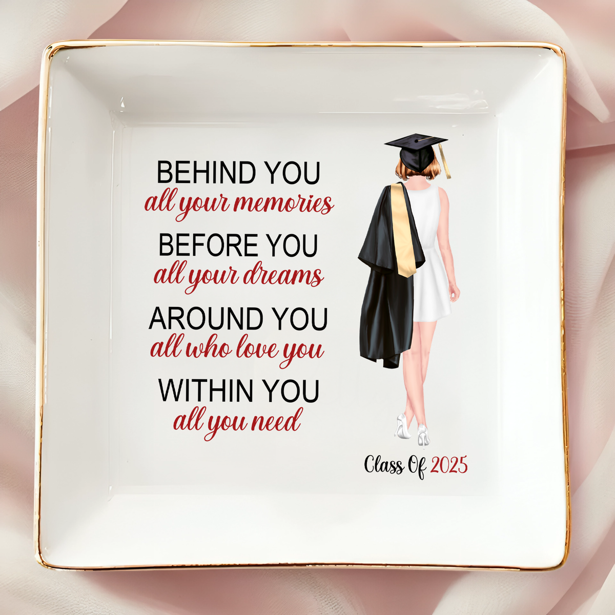 Before You All Your Dreams - Family Personalized Custom Jewelry Dish - Graduation Gift For Family Members, Siblings, Brothers, Sisters 736033