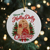 Have A Jolly Dolly Ceramic Ornament Christmas Decor TH10 171327