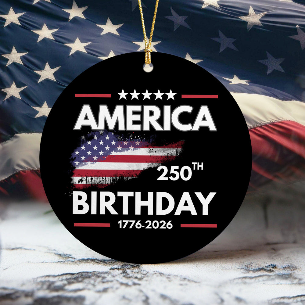 America 250th Birthday 250 Years of Freedom Ceramic Ornaments CH07 899230